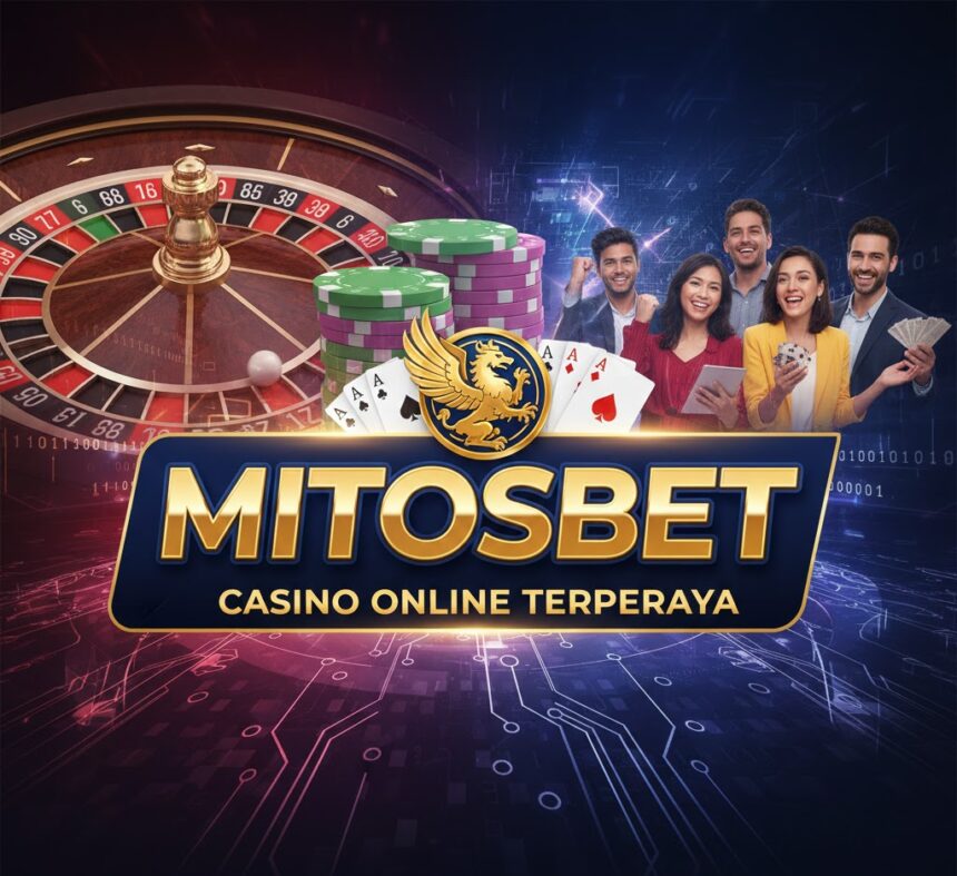 casino online terpercaya mitosbet